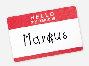 Hello, My Name is Marckus